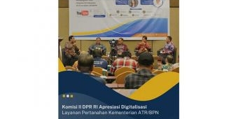 Komisi II DPR RI Apresiasi Digitalisasi Pelayanan Pertanahan Menteri ATR/BPN