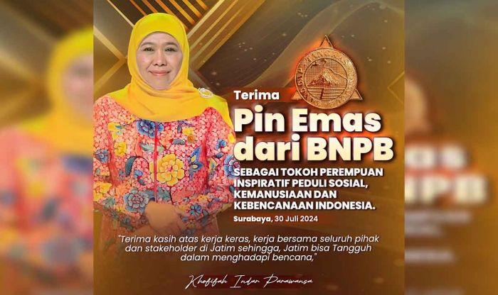 Terima Pin Emas dari BNPB, Khofifah Serukan Kolaborasi