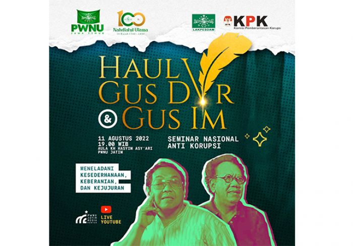 PWNU Jatim Gelar Haul Gus Dur-Gus Im dan Seminar Anti Korupsi, PBNU Tak datang