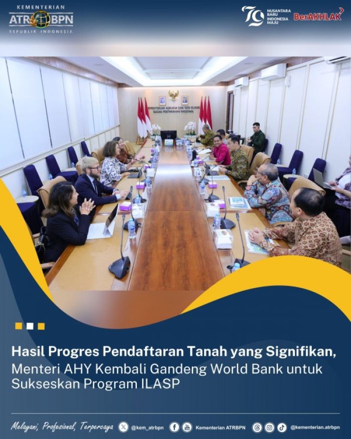 Audiensi dengan World Bank, Menteri AHY Berharap Program ILASP Bisa Sukses