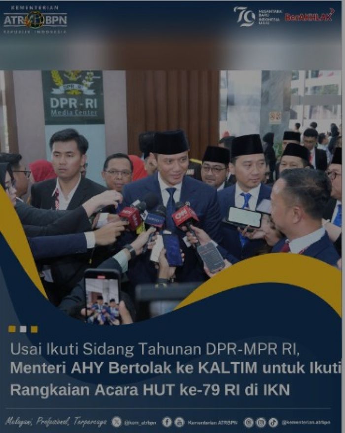 Usai Sidang Tahunan DPR RI, Menteri AHY Bertolak ke Kaltim Hadiri Upacara HUT RI ke-79